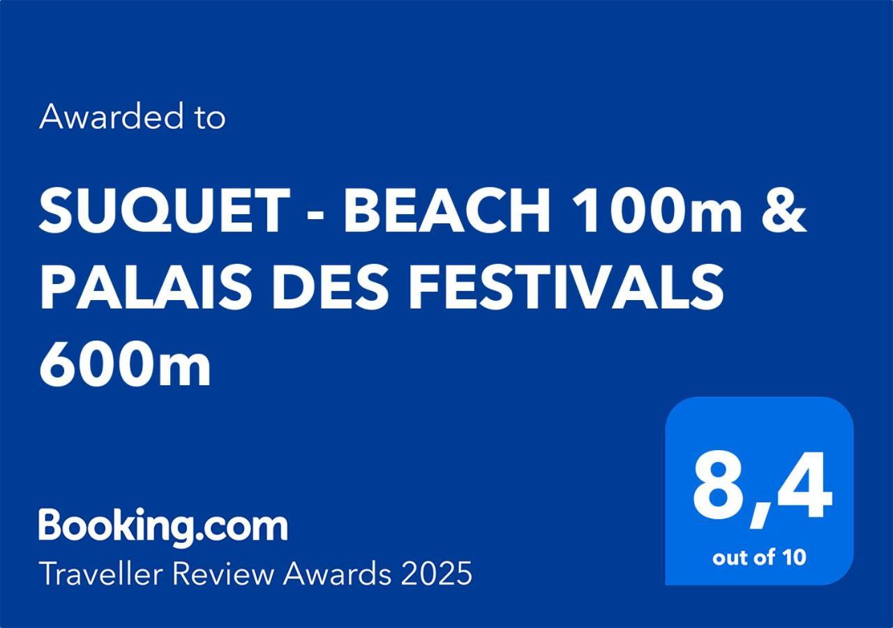 SUQUET - BEACH 100m&PALAIS DES FESTIVALS 600m Cannes Extérieur photo